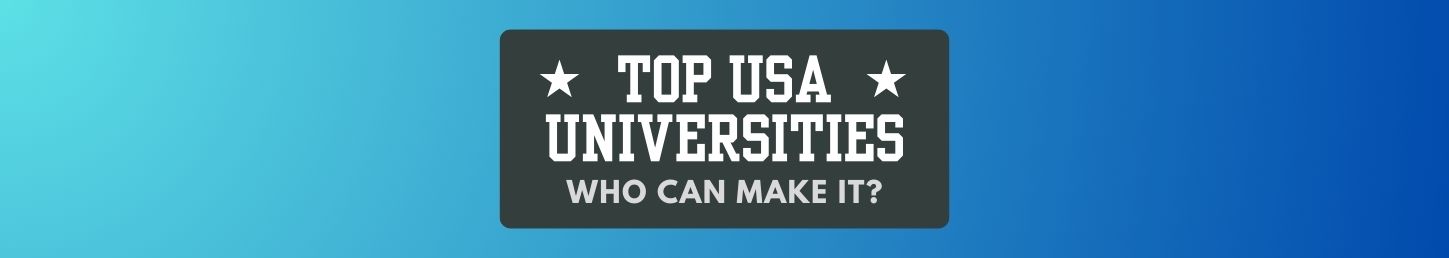 How to get accepted at a Top US University