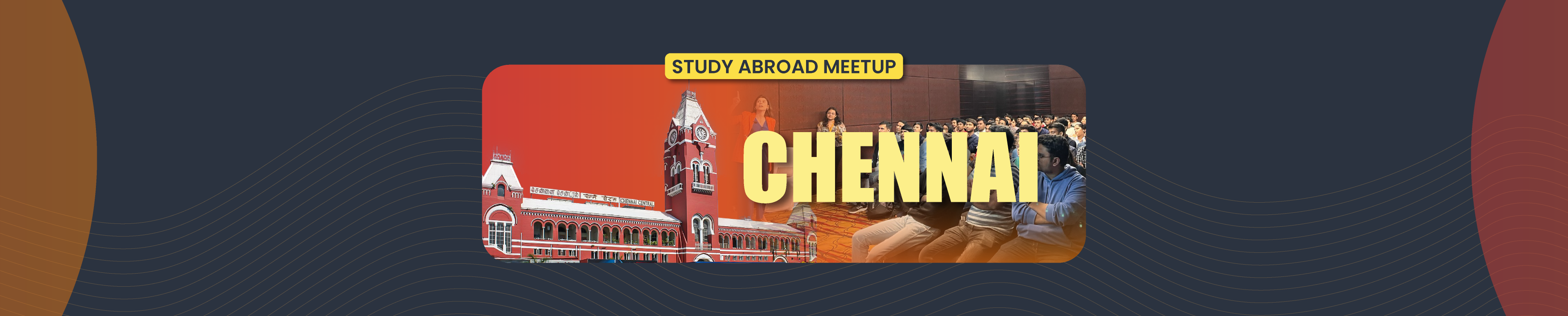 🎓 Study Abroad Meetup in Chennai 🎓